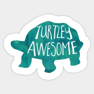 Turtley Awesome! Totally awesome funny turtle Sticker